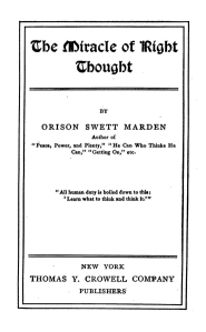 The Miracle of Right Thought by Orison Swett Marden (1910) –> Magnetised to the&nbsp;Ideal