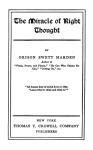 The Miracle of Right Thought by Orison Swett Marden (1910) –> Magnetised to the Ideal